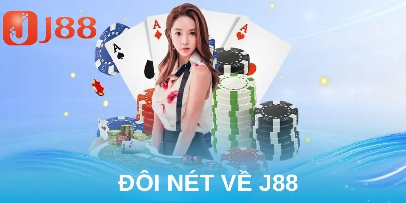 Giới thiệu J88 cơ bản